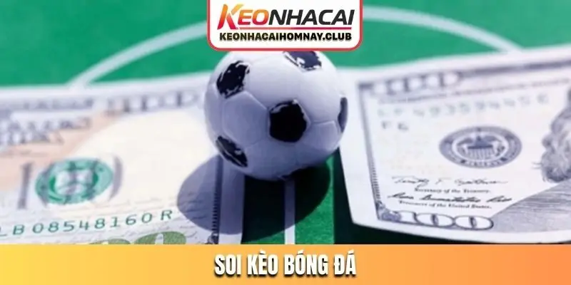 soi kèo bóng đá