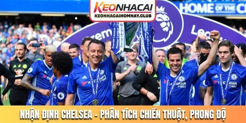 Nhận định Chelsea